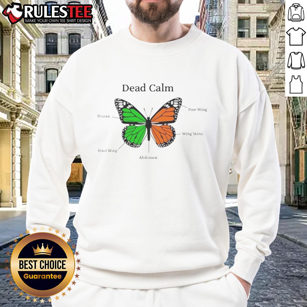 Nice Butterfly Dead Calm Sweatshirt Nice Butterfly Dead Calm Sweatshirt featuring a vibrant butterfly print on a cozy fabric, perfect for casual wear.