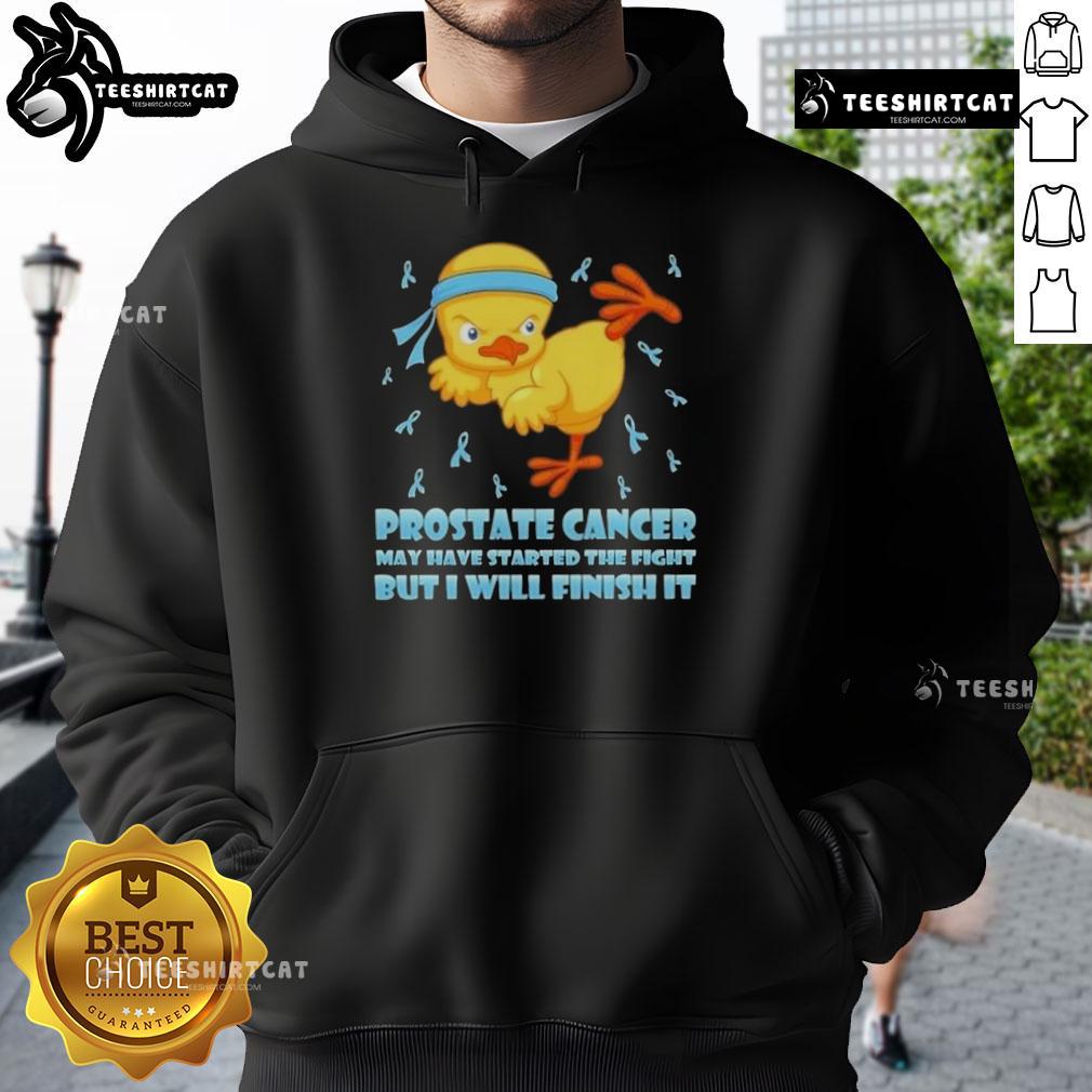Nice Cartoon Chick Karate Kick Prostate Cancer May Have Started The Fight But I Will Finish It Hoodie Cute cartoon chick performing a karate kick, symbolizing the fight against prostate cancer on a hoodie.