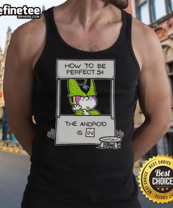 Alt Text: Nice Cell from Dragon Ball Z in a tank top, showcasing how to be perfect with a confident pose.