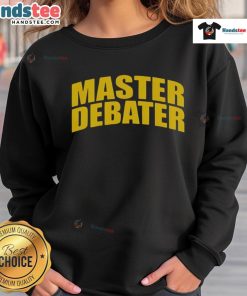 Nice Charlie Kirk Master Debater sweatshirt in black with bold text, perfect for fans of political discourse and debate.