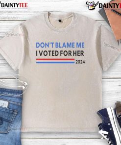 Nice Don't Blame Me I Voted For Her 2024 washed t-shirt, showcasing a bold political statement for voters.