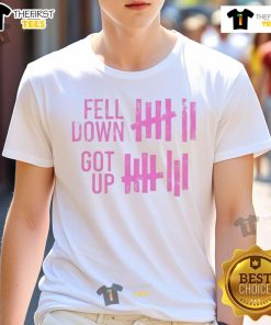 Nice Fell Down Got Up T-Shirt featuring a motivational design, perfect for inspiring resilience and positivity in fashion.