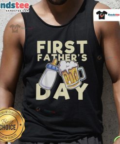 Nice First Father's Day tank top featuring a playful design, perfect gift for new dads celebrating their first Father's Day.