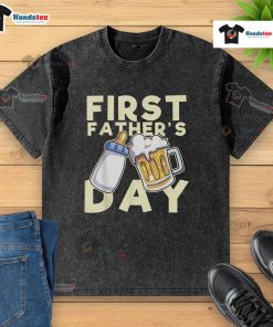 Nice First Father's Day washed t-shirt featuring a heartfelt design, perfect gift for new dads celebrating their first holiday.