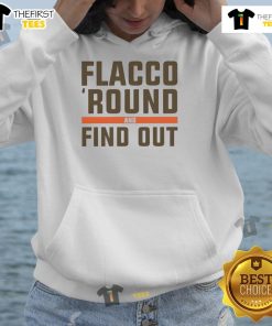 Nice Flacco Round and Find Out Cleveland Browns hoodie featuring team colors and logo, perfect for fans and game day.