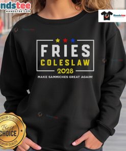 Cozy 'Make Sammiches Great Again' sweatshirt featuring Nice Fries and Coleslaw design, perfect for casual wear.