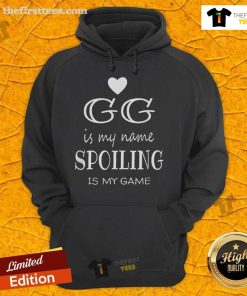 Cozy hoodie featuring 'Nice GG Is My Name, Spoiling Is My Name' design, perfect for casual wear and gifting.