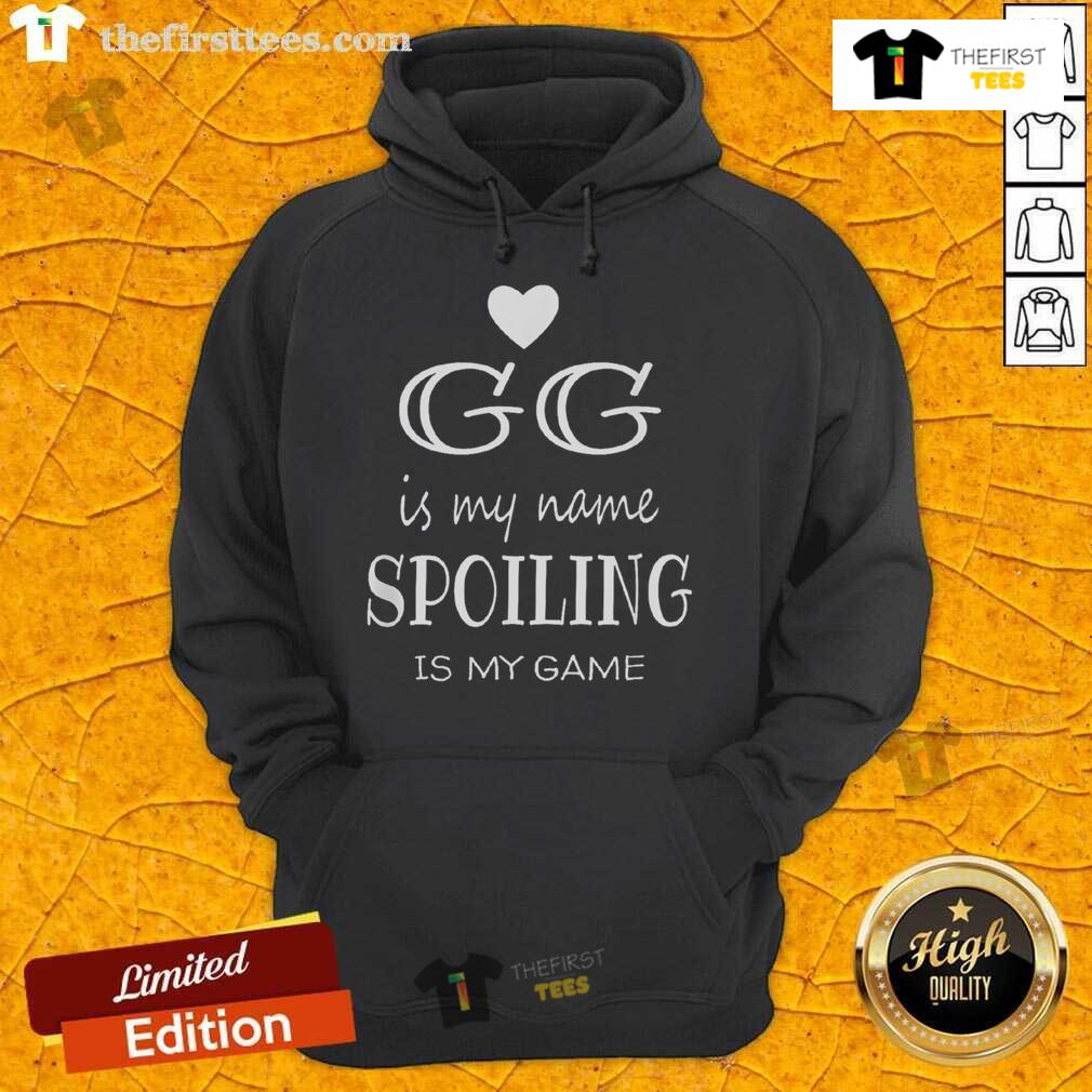Nice Gg Is My Name Spoiling Is My Name Hoodie Cozy hoodie featuring 'Nice GG Is My Name, Spoiling Is My Name' design, perfect for casual wear and gifting.
