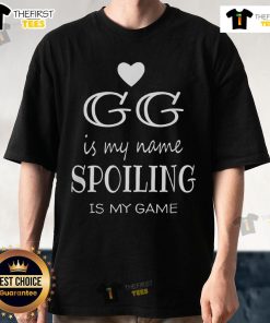 Nice Gg Is My Name Spoiling Is My Name T-Shirt in vibrant colors, perfect for casual wear and gifting.