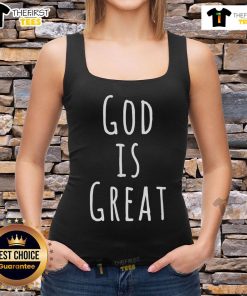 Stylish Nice God Is Great tank top featuring bold text, perfect for casual wear and expressing faith with flair.