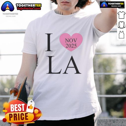 Nice I Love LA Nov 2025 T-Shirt featuring vibrant graphics and a stylish design, perfect for city lovers and fashion enthusiasts.
