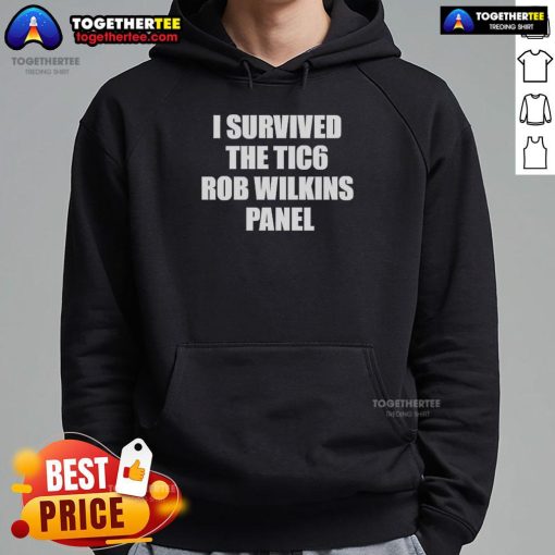Nice I Survived The Tic6 Rob Wilkins Panel Hoodie featuring bold graphics and a stylish design for fans.