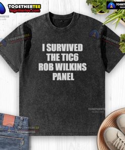 Nice I Survived The Tic6 Rob Wilkins Panel washed t-shirt featuring bold graphics and a comfortable fit.