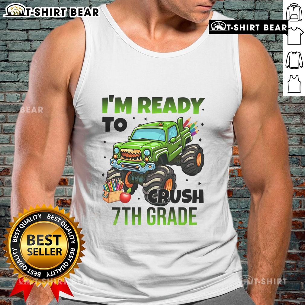 Nice I'M Ready To Crush 7Th Grade Monster Truck Tank Top Girl wearing a 'Nice, I'm Ready to Crush 7th Grade' monster truck tank top, showcasing confidence and style.