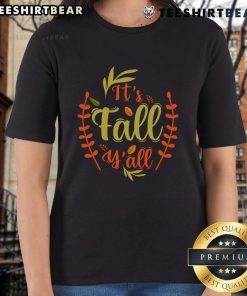 Nice It's Fall Y'all Thanksgiving Ladies Tee featuring autumn colors and festive design, perfect for holiday celebrations.