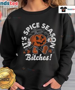 Nice Its Spice Season Bitches Sweatshirt in cozy fabric with bold graphic print, perfect for fall fashion enthusiasts.