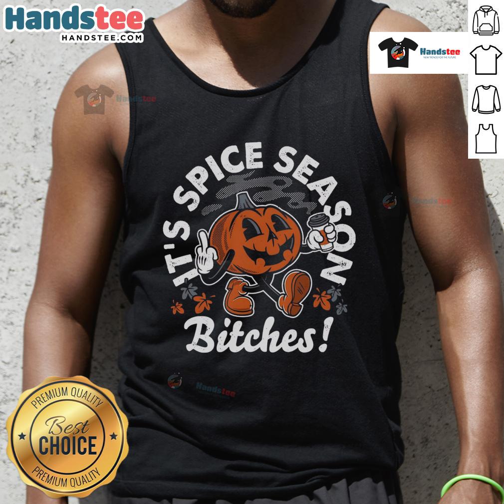 Nice It'S Spice Season Bitches Tank Top Nice It's Spice Season Bitches tank top featuring a stylish design, perfect for summer fashion and spice lovers.