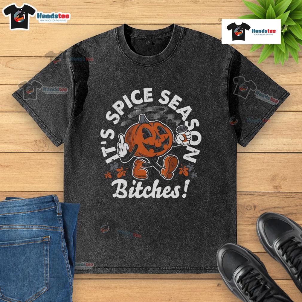 Nice It'S Spice Season Bitches Washed T Shirt Nice It's Spice Season Bitches washed t-shirt featuring a trendy design, perfect for casual wear and spice enthusiasts.