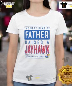 Nice Kansas Jayhawks tee for women, celebrating the best kind of father who raises a Jayhawk fan.