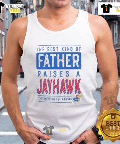 Nice Kansas Jayhawks tank top with 'The Best Kind of Father Raises a Jayhawk' design, perfect for fans and dads.