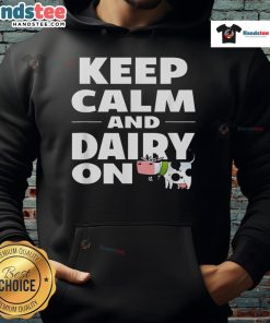 Alt Text: Cute cow hoodie with 'Keep Calm and Dairy On' slogan, perfect for dairy lovers and cozy fashion enthusiasts.