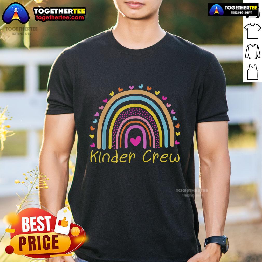 Nice Kinder Crew Kindergarten Teacher Rainbow Heart T Shirt Alt Text: Nice Kinder Crew Kindergarten Teacher T-Shirt featuring a colorful rainbow heart design, perfect for educators.