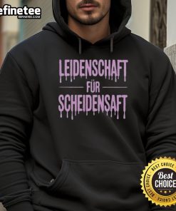 Alt Text: Nice Leidenschaft fr Schiedensaft hoodie in stylish design, perfect for casual wear and showcasing your passion.