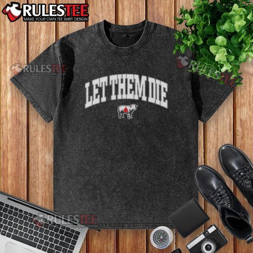 Nice Let Them Die Lamb washed t-shirt featuring a stylish design, perfect for casual wear and street fashion.