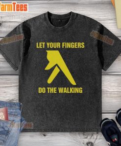 Alt Text: Nice Let Your Fingers Do The Walking washed t-shirt, featuring a stylish design perfect for casual wear.