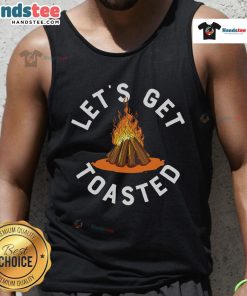 Nice Let's Get Toasted Campfire Tank Top featuring a fun campfire graphic, perfect for summer adventures and outdoor gatherings.