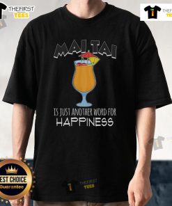 Nice Maitai Is Just Another Word For Happiness T-Shirt featuring a vibrant design ideal for beach lovers and tropical vibes.