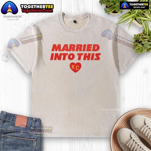 Nice Married Into This Kansas City Washed T-Shirt showcasing a stylish design perfect for Kansas City fans.