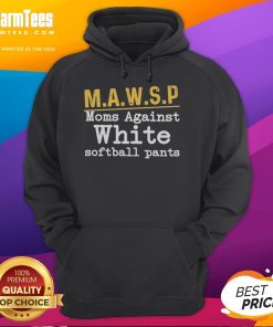 Nice Mawsp Moms Against White Softball Pants Hoodie in vibrant colors, perfect for dedicated softball moms.