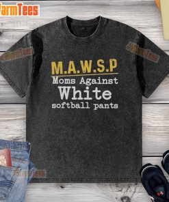 Alt Text: Moms Against White Softball Pants washed t-shirt in a stylish design, perfect for softball enthusiasts and team spirit.