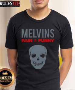 Nice Melvins Pain Funny Skull T-Shirt featuring a unique skull graphic, perfect for fans of edgy music merchandise.