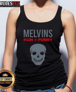 Nice Melvins Pain Funny Skull Tank Top featuring a bold skull graphic, perfect for fans of edgy fashion and music.
