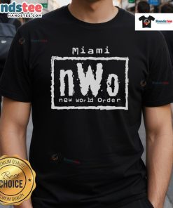 Stylish Nice Miami NWO New World Order T-Shirt featuring bold graphics, perfect for fans of the iconic wrestling faction.