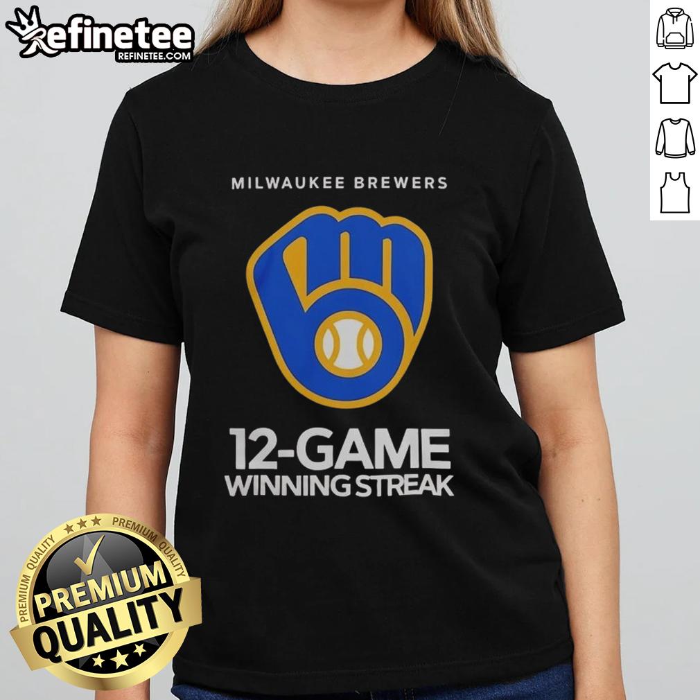 Nice Milwaukee Brewers 12 Game Winning Streak Ladies Tee
