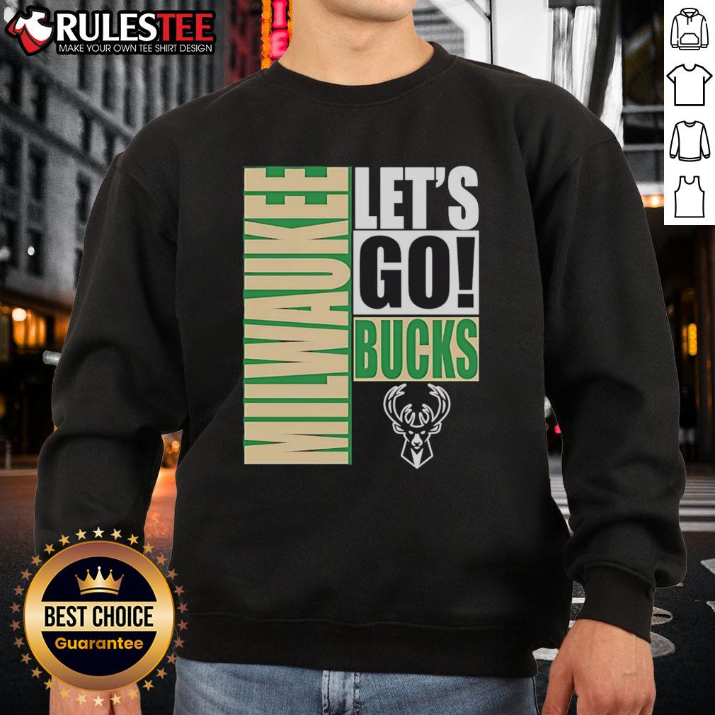 Nice Milwaukee Bucks Let'S Go Design Sweatshirt Alt Text: Stylish Nice Milwaukee Bucks Let's Go Design Sweatshirt in green, perfect for fans showing team spirit.