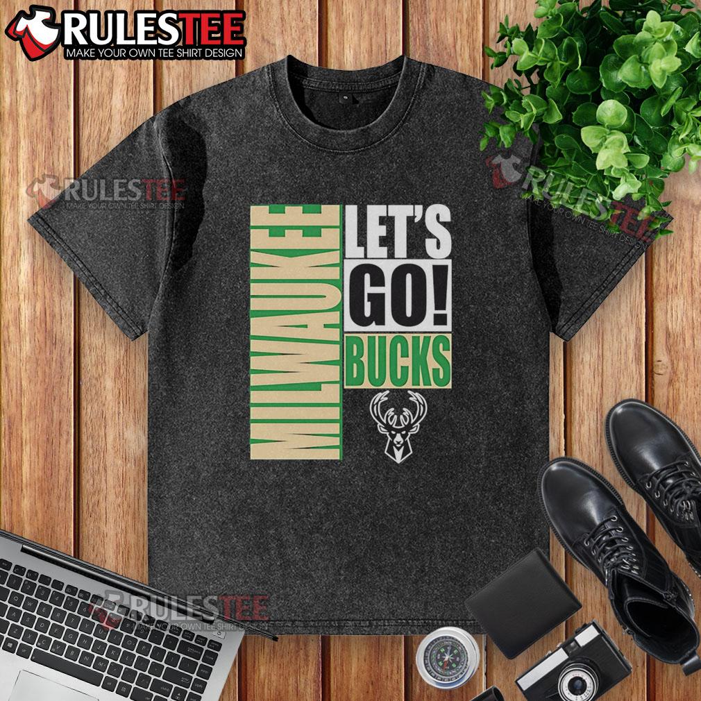 Nice Milwaukee Bucks Let'S Go Design Washed T Shirt Nice Milwaukee Bucks Let's Go Design Washed T-Shirt in vibrant colors, perfect for fans supporting their team.