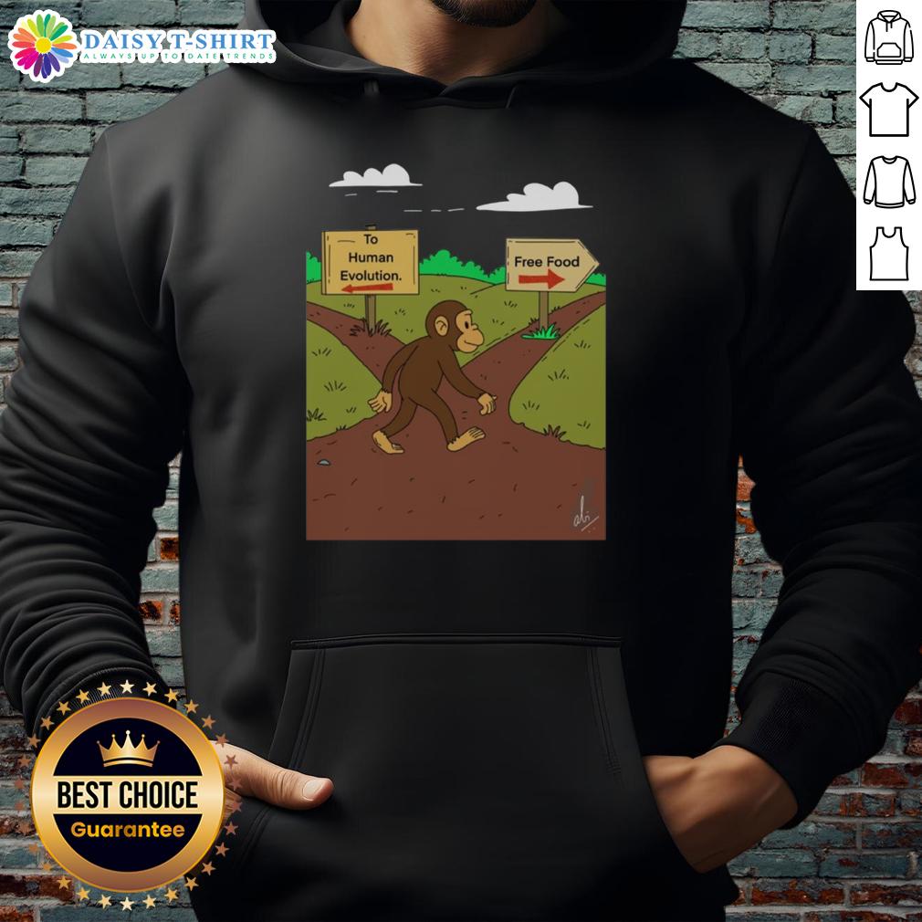 Nice Monkey The Primal Choice Human Evolution Vs Free Food Hoodie Nice Monkey hoodie featuring 'The Primal Choice: Human Evolution vs Free Food' design, perfect for casual wear.