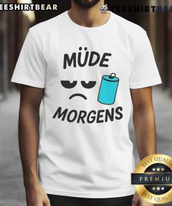 Nice Mude Morgens T-Shirt featuring a vibrant design perfect for casual wear and expressing a laid-back lifestyle.