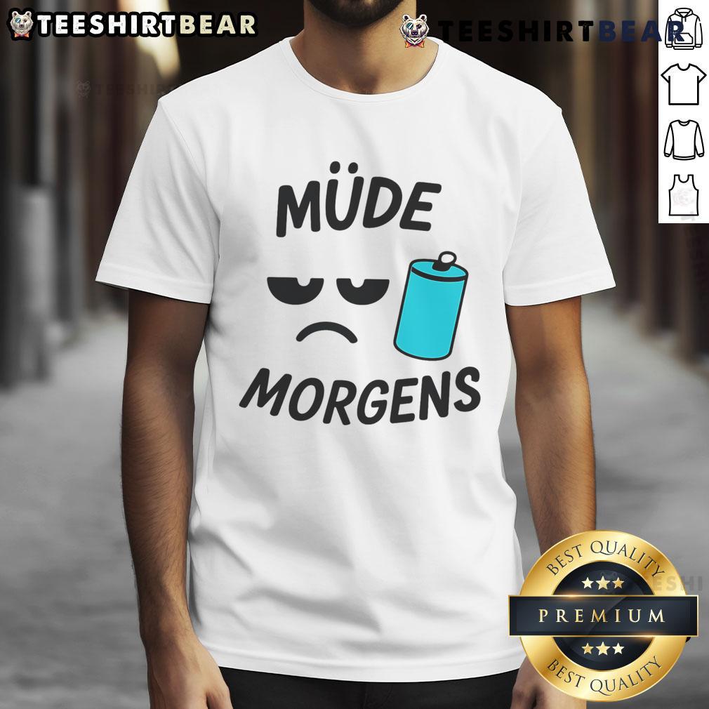 Nice Mude Morgens T Shirt Nice Mude Morgens T-Shirt featuring a vibrant design perfect for casual wear and expressing a laid-back lifestyle.