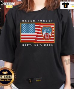 Nice Never Forget Sept 11th 2001 Fire Department Ladies Tee showcasing tribute to heroes of 9/11 in stylish design.