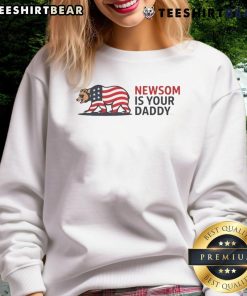 Nice Newsom Is Your Daddy Sweatshirt in cozy fabric, perfect for casual wear and expressing your style.
