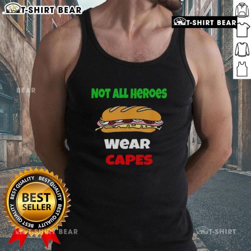 Nice Not All Heroes Wear Capes tank top featuring a fun DC Sub Sandwich graphic design for casual wear.