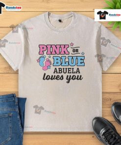 Nice pink or blue 'Abuela Loves You' washed t-shirt, perfect gift for grandmothers, showcasing love and warmth.