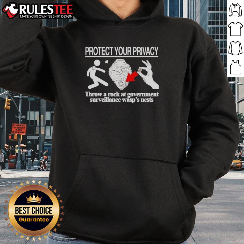 Nice Protect Your Privacy Throw A Rock At Government Hoodie Nice Protect Your Privacy Throw a Rock at Government hoodie featuring bold graphic design for privacy advocates.