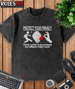 Nice Protect Your Privacy Throw A Rock At Government T-Shirt featuring bold graphic and humorous design for privacy advocates.