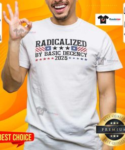 Nice Radicalized By Basic Decency 2025 Stars T-Shirt featuring a bold graphic design and vibrant colors for a stylish look.